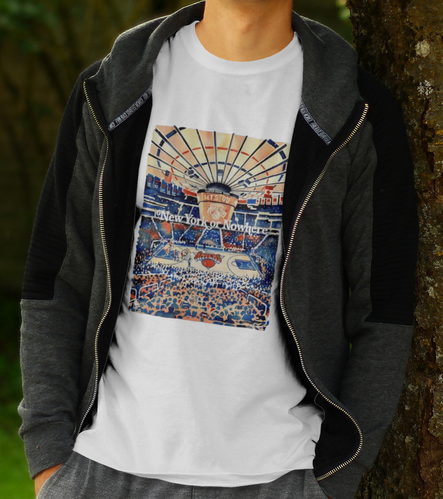 New York Knicks NBA Madison Square Garden Let's Go New York Or Nowhere T-Shirt