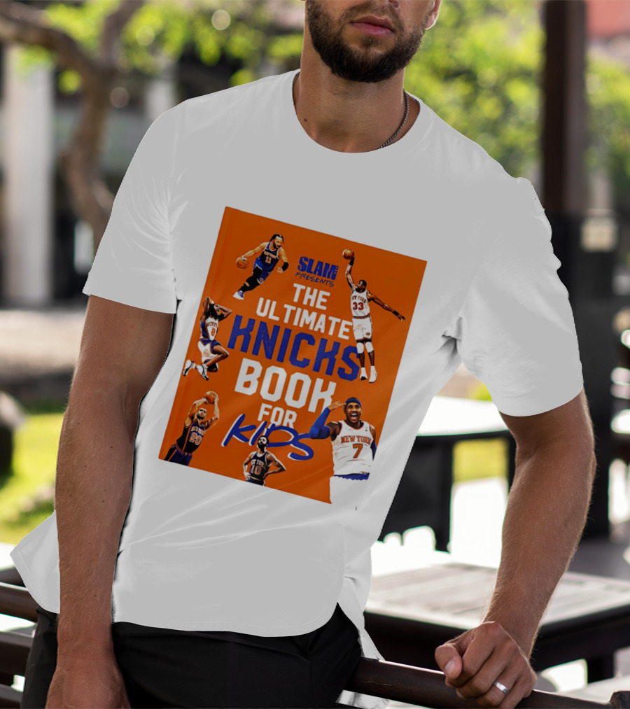 SLAM Presents The Ultimate Knicks Book For Kids T-Shirt