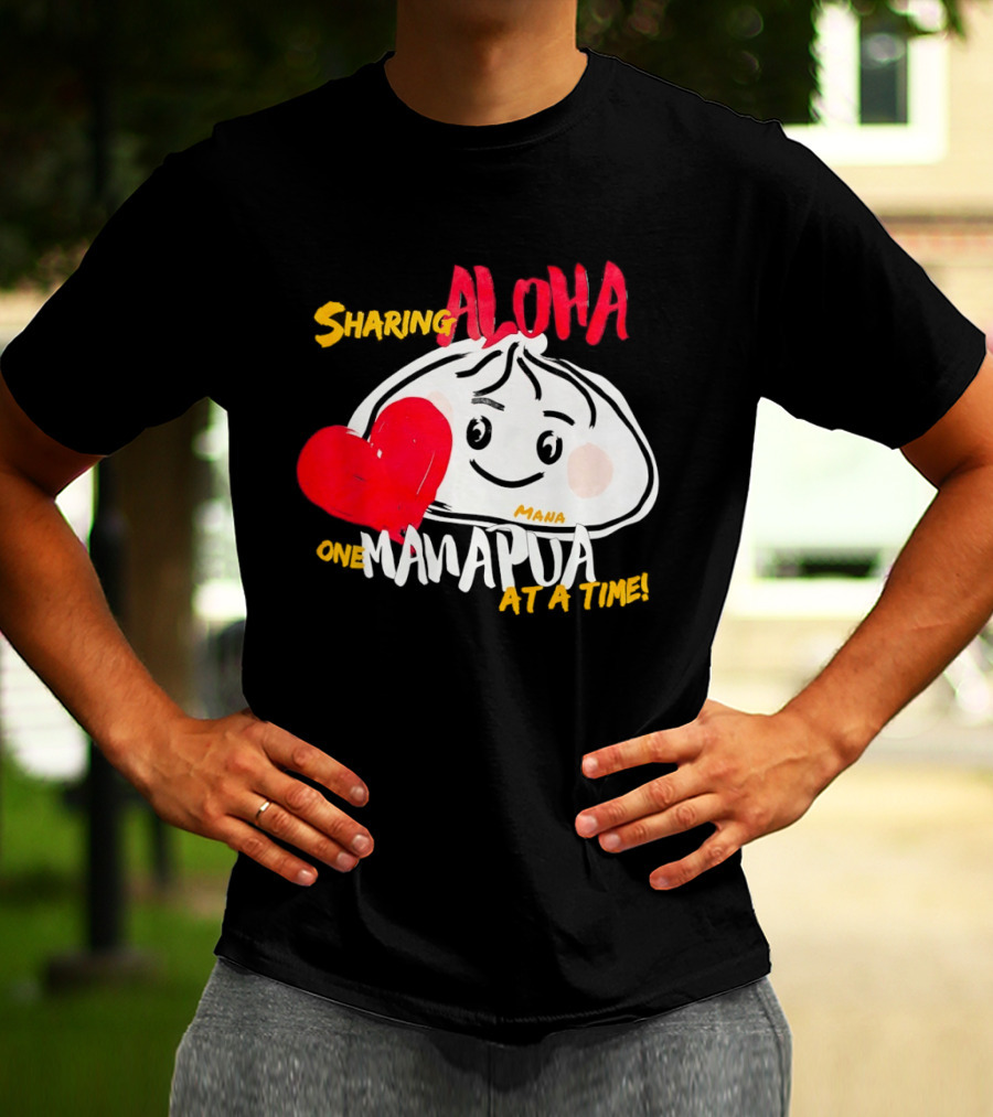 Sharing Aloha One Manapua At A Time Mana Heart T-Shirt