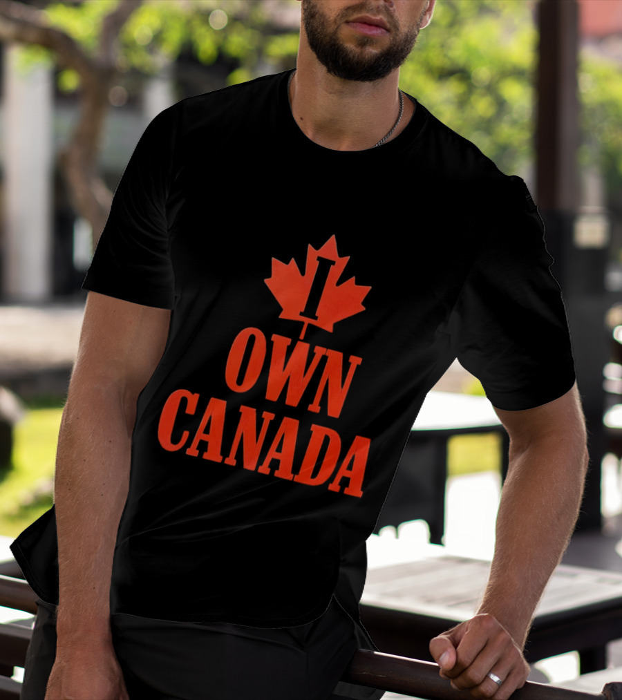 I Own Canada Maple Leaf T-Shirt