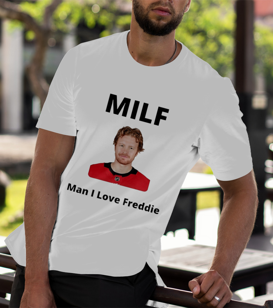 MILF Man I Love Freddie Hockey NHL T-Shirt