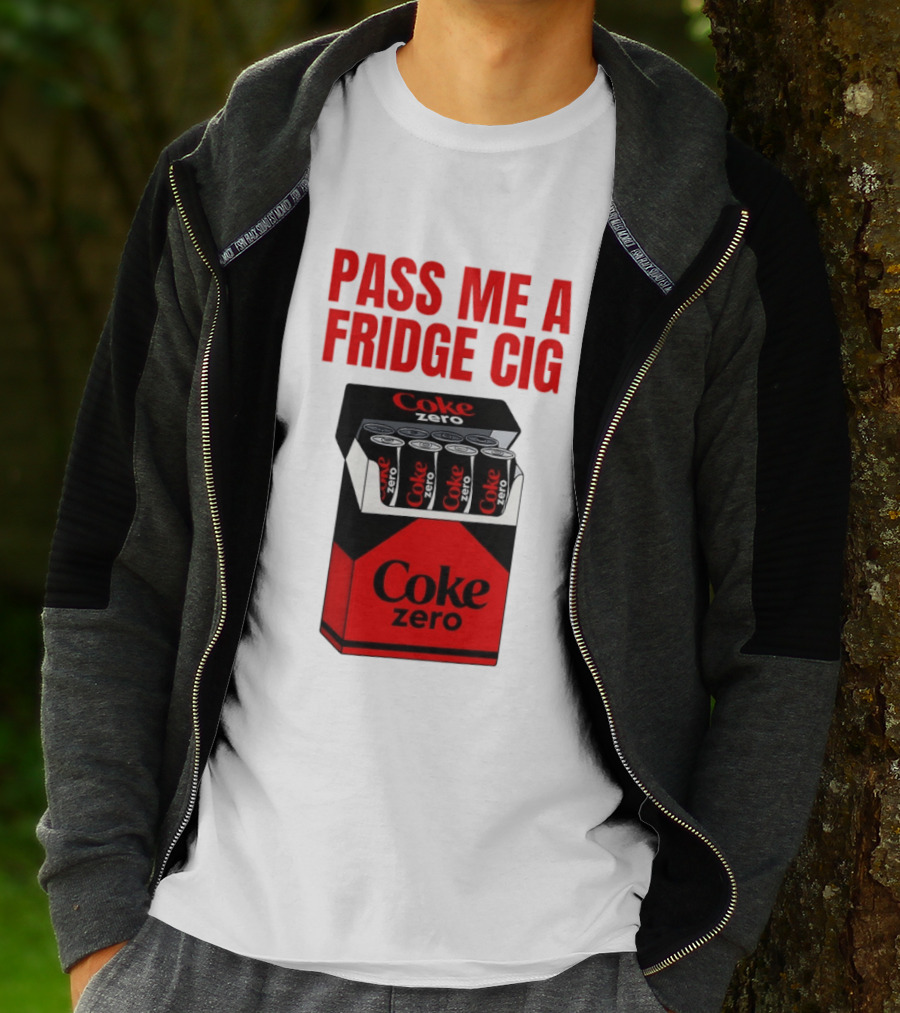 Pass Me A Fridge Cig Coke Zero Cans In Pack T-Shirt