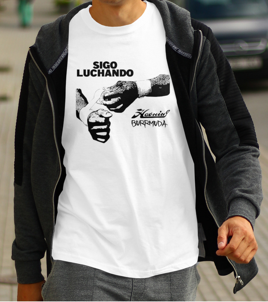 Sigo Luchando Puño Cerrado Haoming Burrmuda T-Shirt