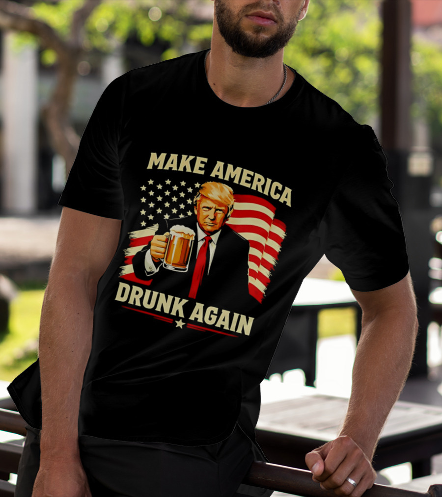 Patriotic Trump Make America Drunk Again Flag Beer T-Shirt