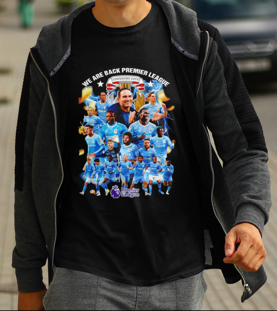 Coventry City FC We Are Back Premier League Celebration Players And Crest T-Shirt
