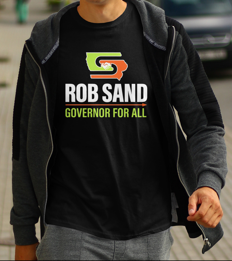 Rob Sand Governor For All United Iowa Illinois Handshake T-Shirt