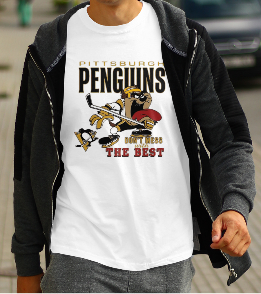 Pittsburgh Penguins Don't Mess With The Best Hockey Taz Fan Favorite T-Shirt