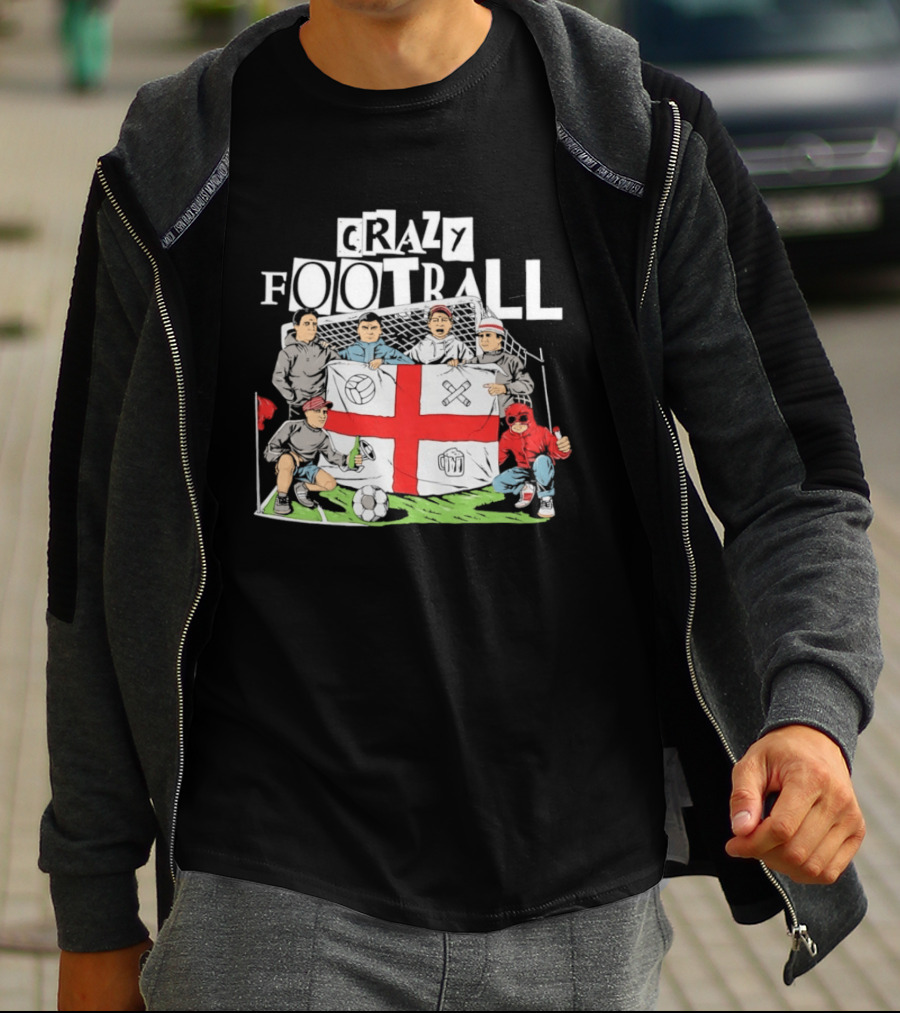 Crazy Football England Flag Fans Soccer Goal Field T-Shirt