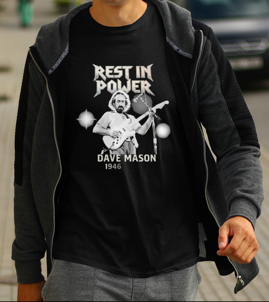 Rest In Power Dave Mason 1946 2026 Memorial T-Shirt