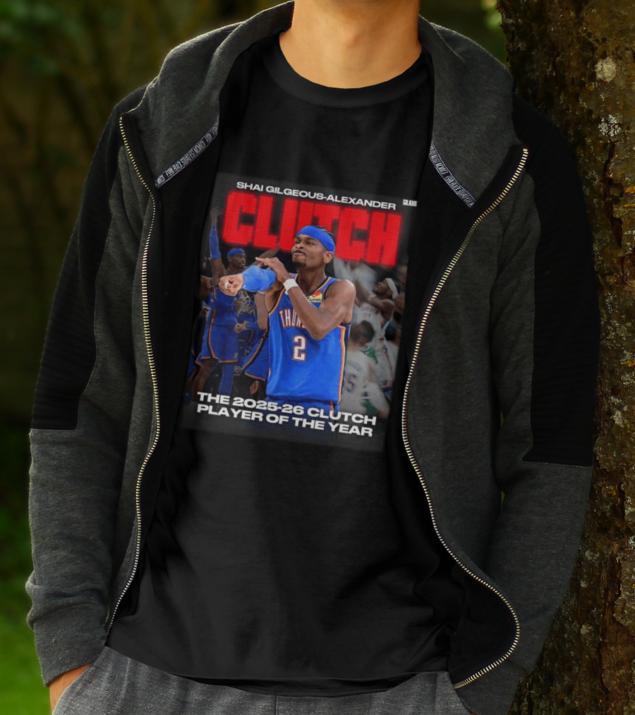 Shai Gilgeous Alexander Clutch 2025 26 Clutch Player Of The Year Thunder T-Shirt