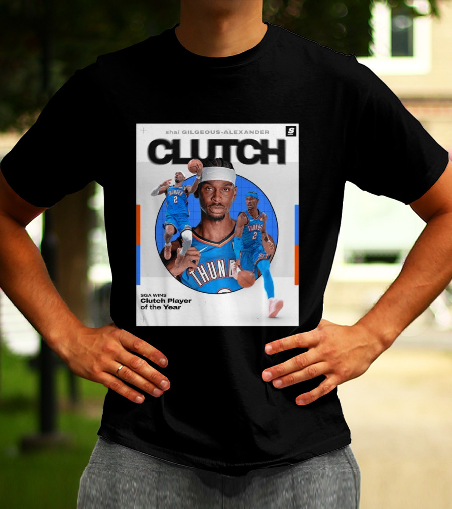 Shai Gilgeous Alexander Clutch Player Of The Year SGA Wins Thunder NBA T-Shirt