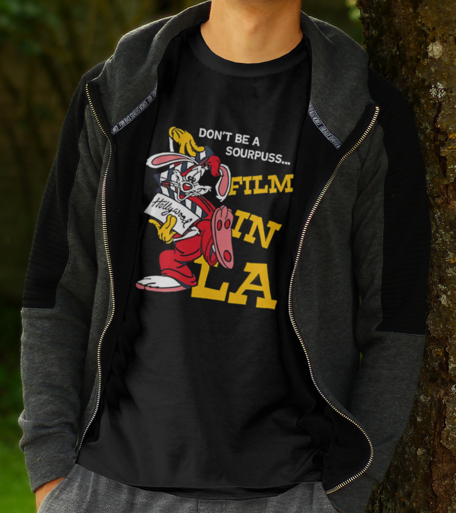 Don't Be A Sourpuss Film In LA Roger Rabbit T-Shirt