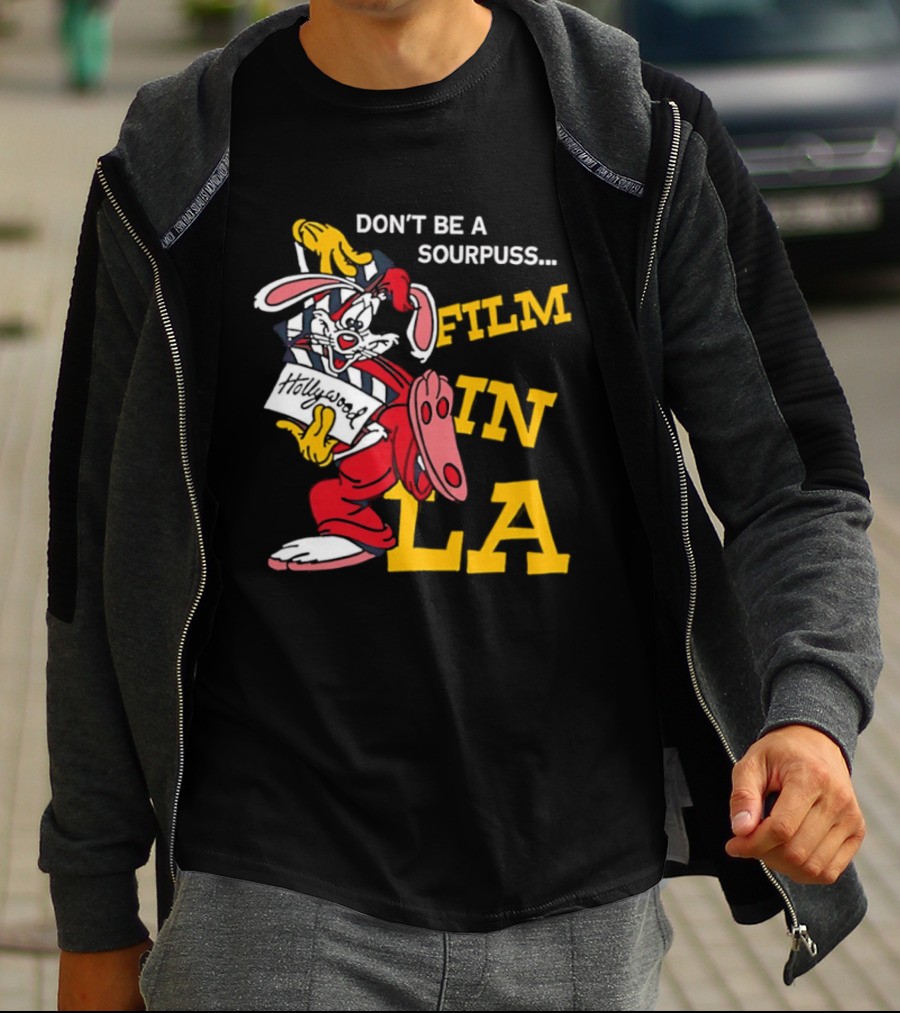Don't Be A Sourpuss Film In LA Roger Rabbit T-Shirt