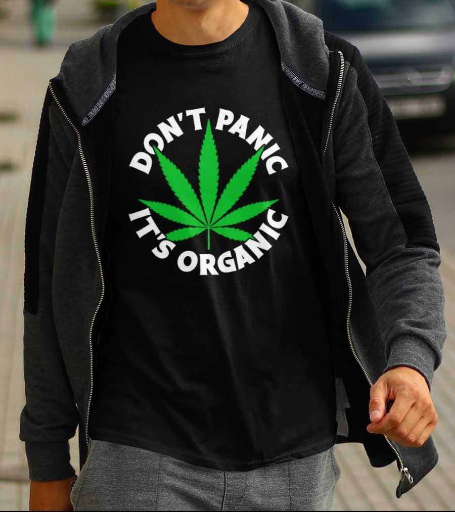 Don't Panic It's Organic Cannabis Leaf T-Shirt