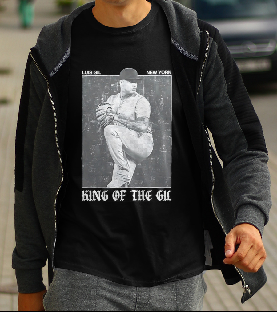 Luis Gil New York Yankees King Of The Gil T-Shirt