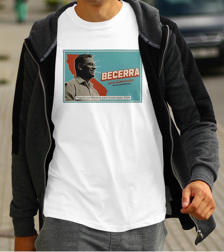 Becerra Para Gobernador 2026 California Campaign Pagado Por Becerra T-Shirt