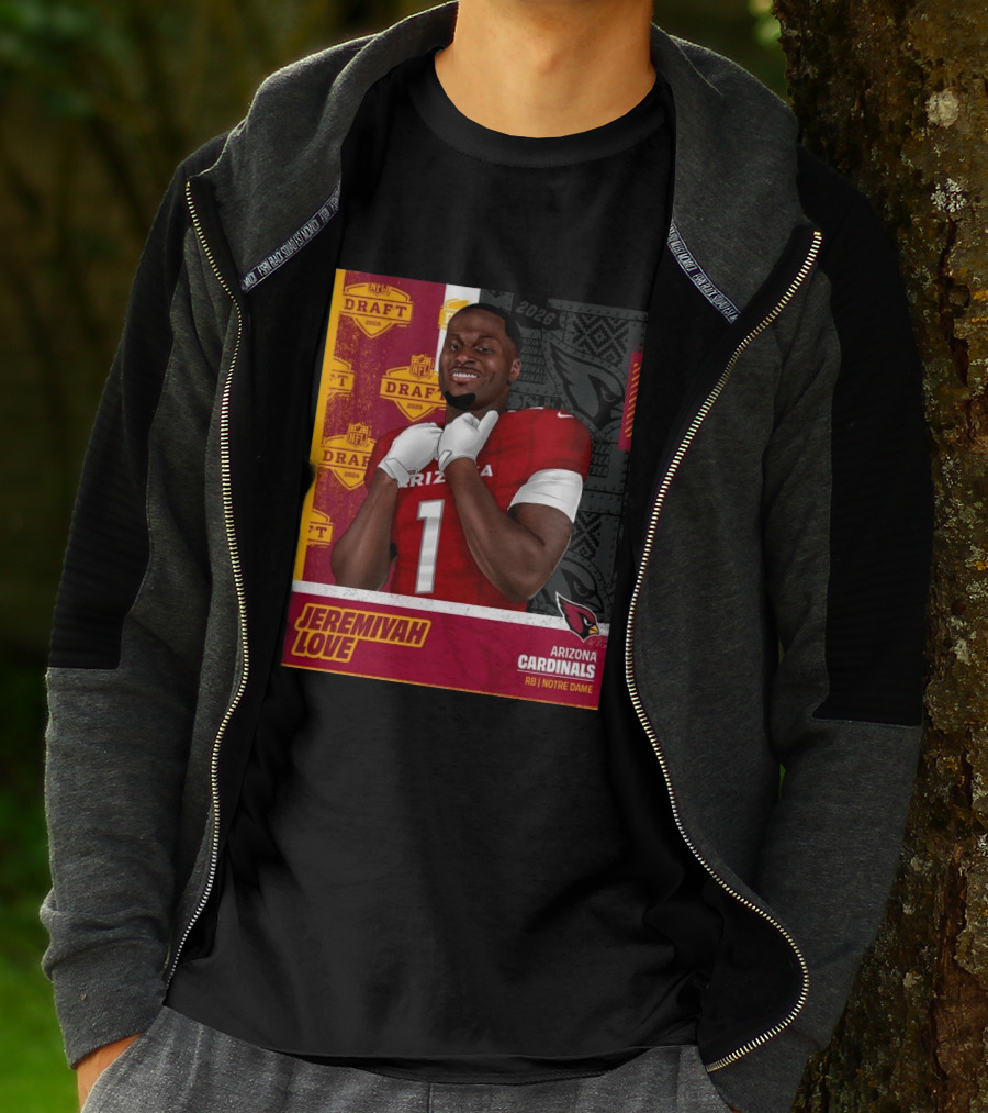 Jeremiyah Love Arizona Cardinals 2026 NFL Draft Round 1 Pick 3 Notre Dame T-Shirt