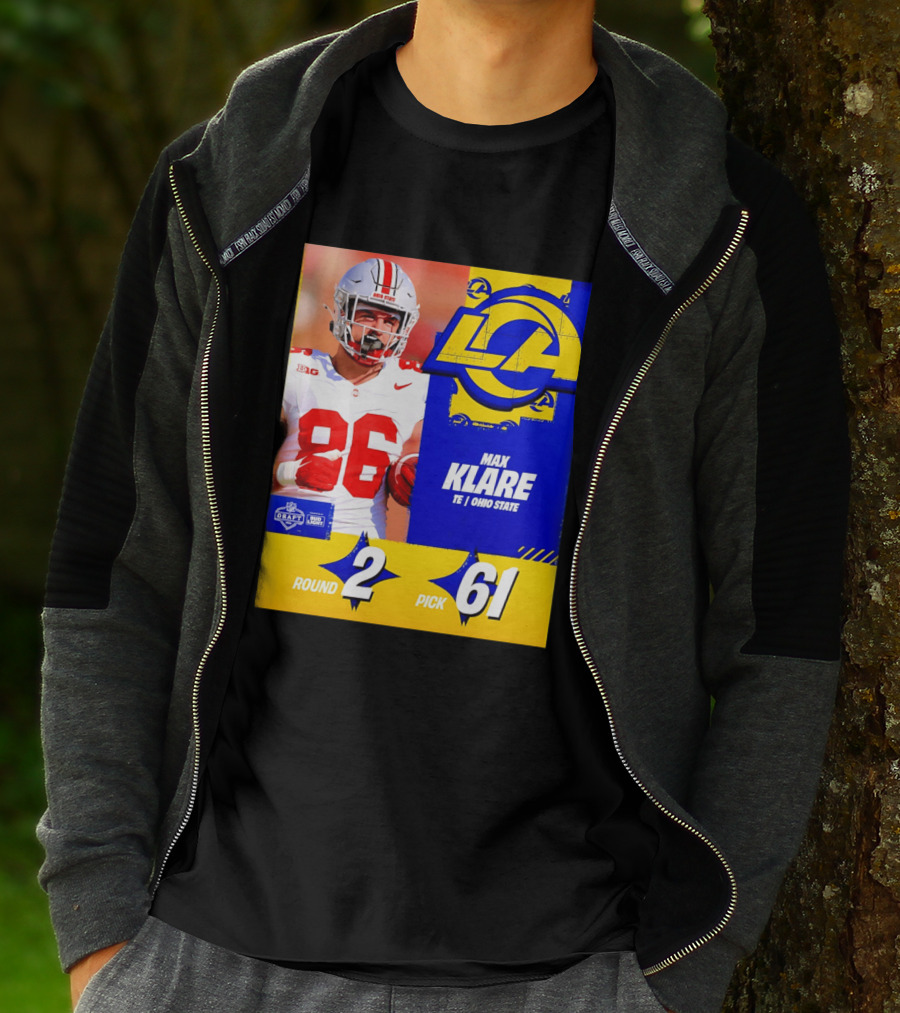 Max Klare Los Angeles Rams Round 2 Pick 61 Ohio State Draft 2026 T-Shirt