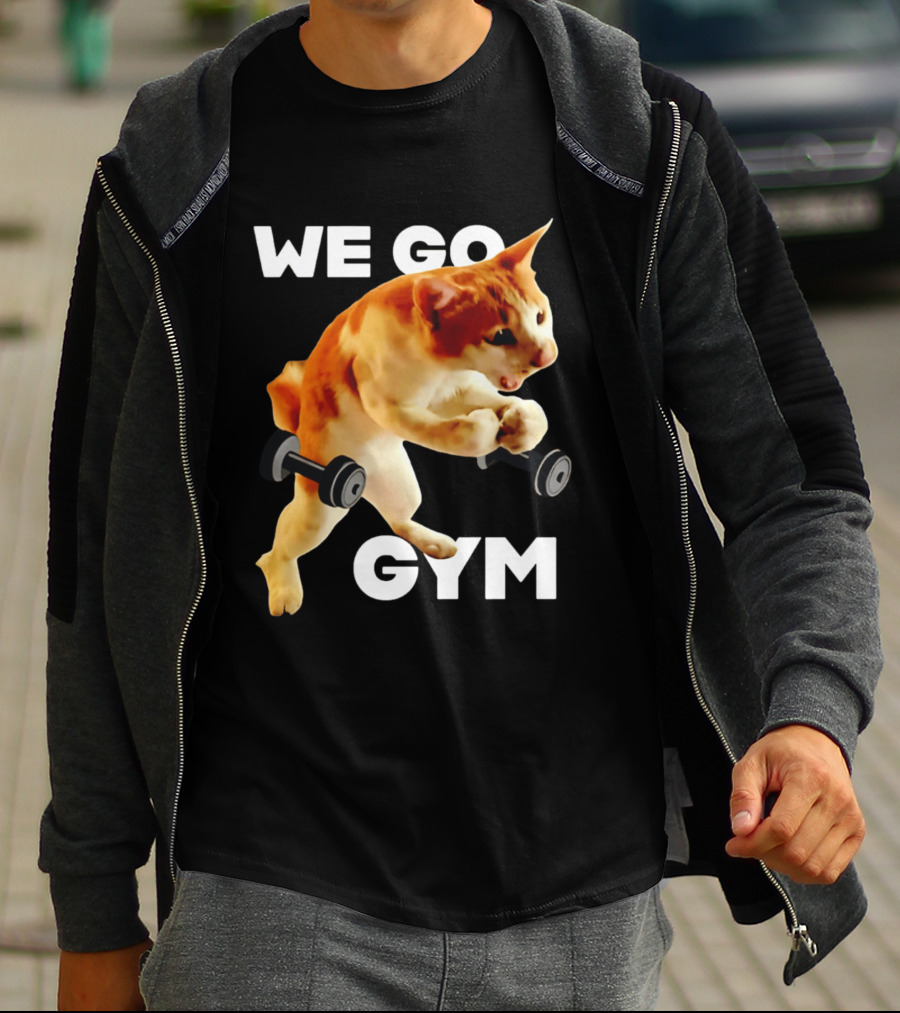 We Go Gym Cat Dumbbell Fitness Fun T-Shirt