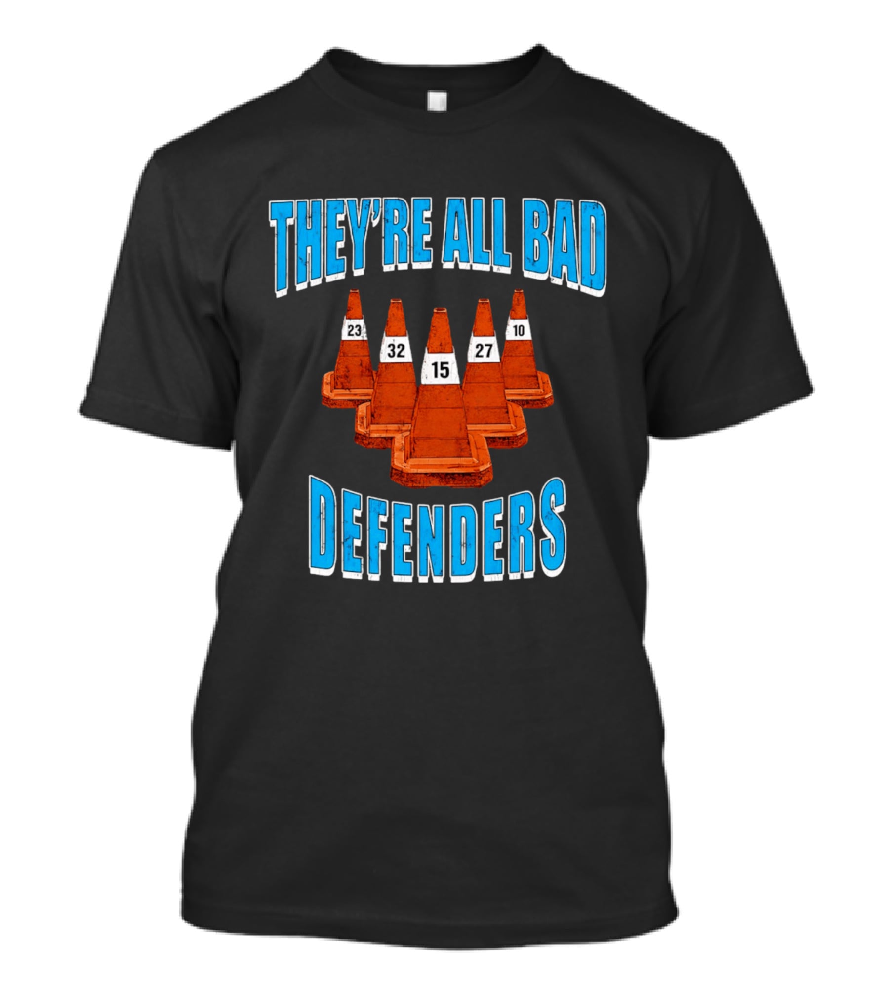They're All Bad Defenders Minnesota Timberwolves Traffic Cones Numbers 23 32 15 27 10 T-Shirt
