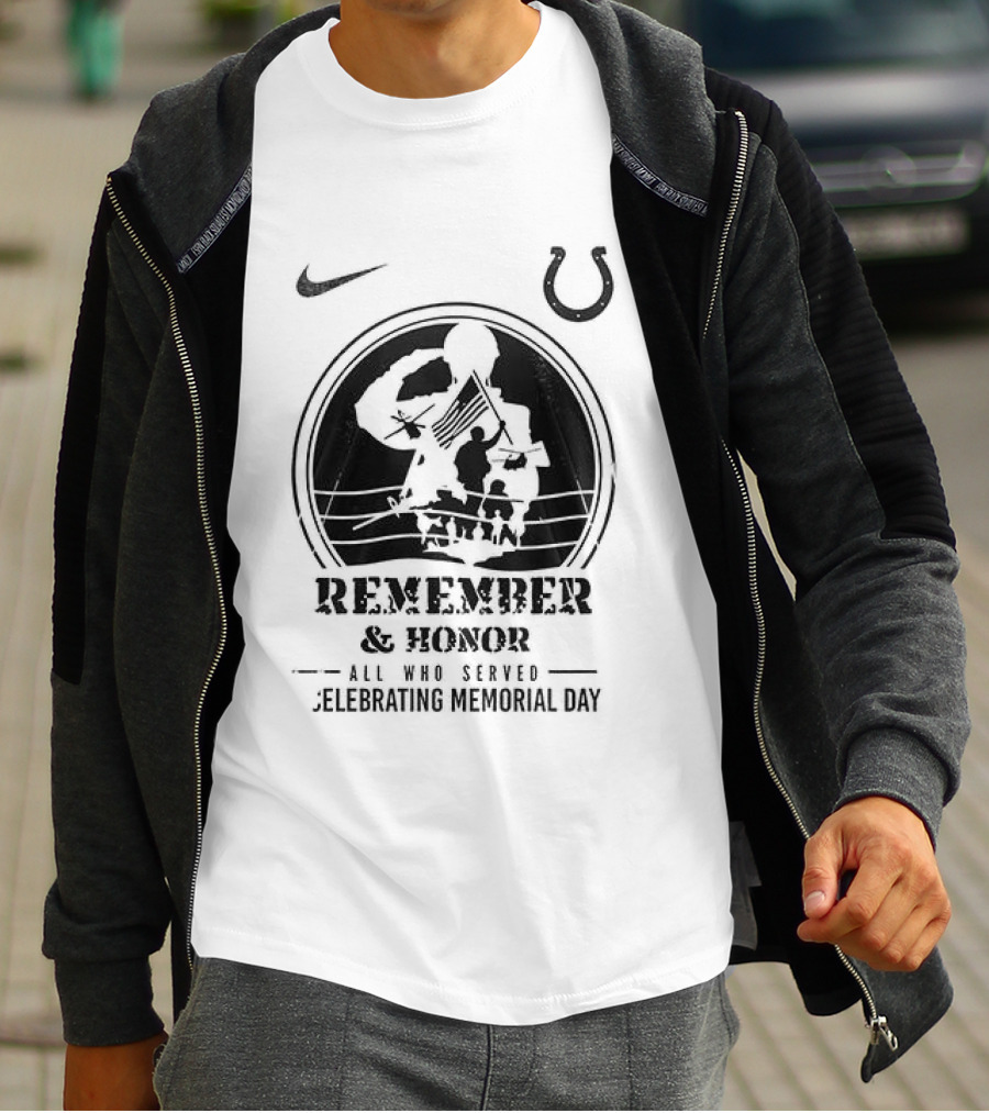Indianapolis Colts Remember And Honor All Gave Some Celebrating Memorial Day T-Shirt