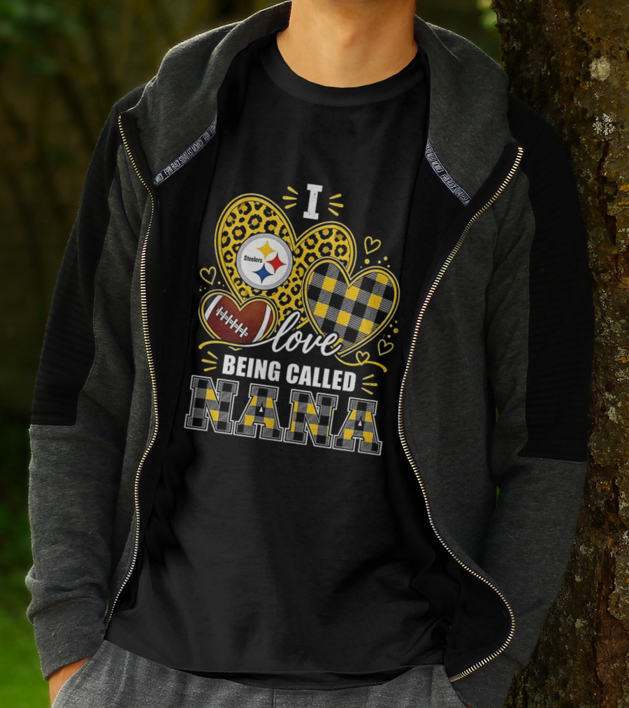 I Love Being Called Nana Pittsburgh Steelers Hearts Football T-Shirt