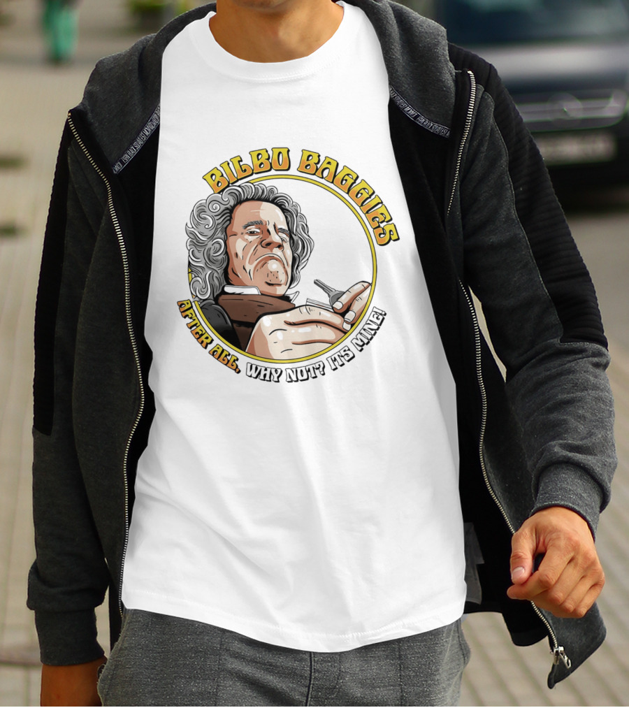 Bilbo Baggies After All Why Not It's Mine T-Shirt