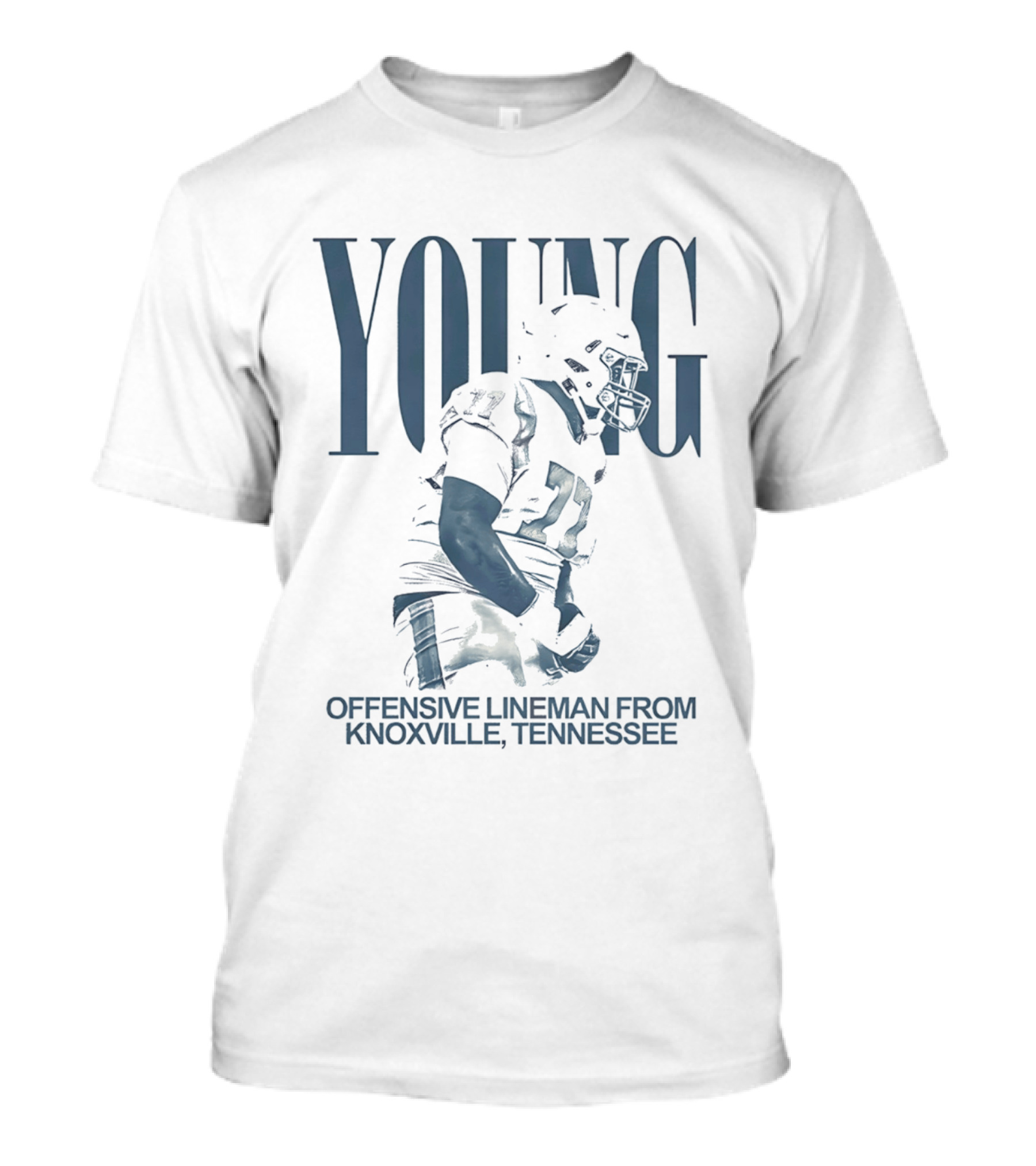 YOUNG Offensive Lineman From Knoxville Tennessee T-Shirt
