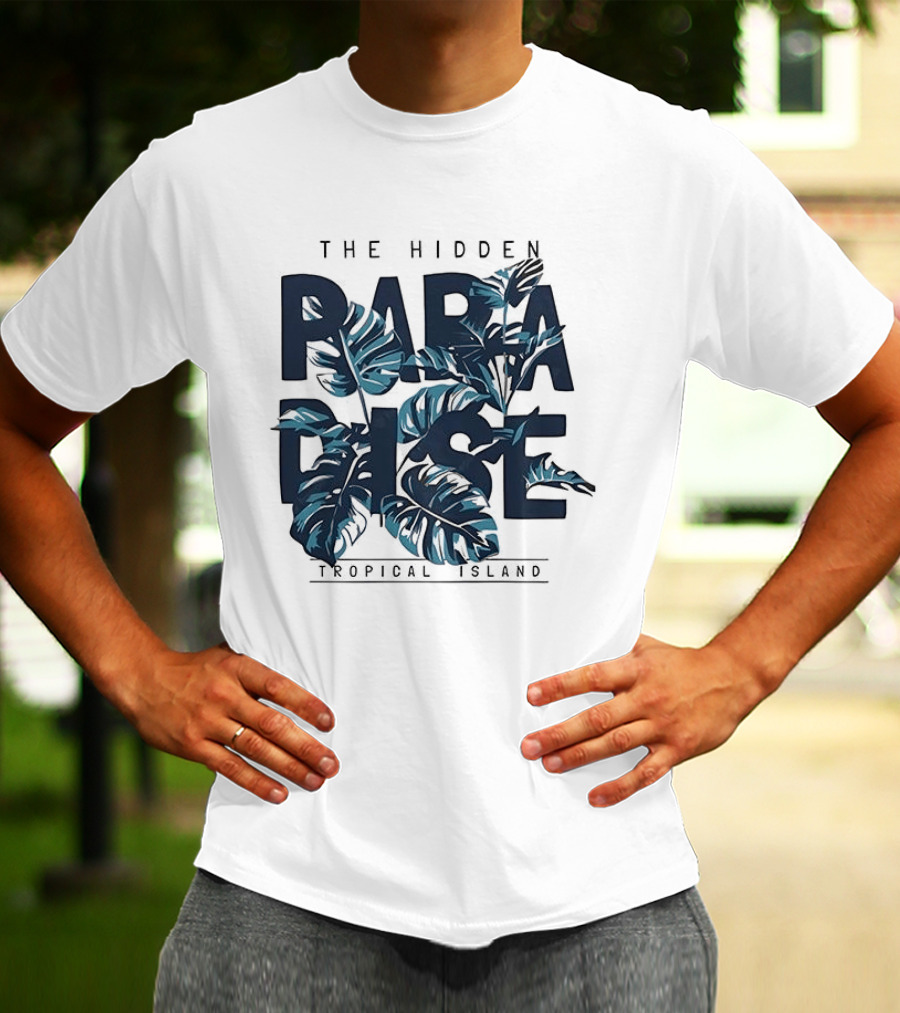 The Hidden Paradise Tropical Island Experience With Lush Foliage T-Shirt