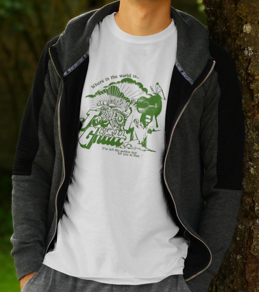 Where In The World Is Joe Ghatt I've Left The Golden Hey For You To Find T-Shirt