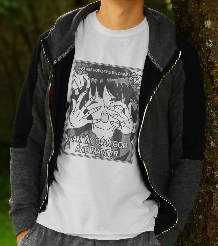 You Will Not Choke The Divine From Me I Am My Own God And Martyr Manga T-Shirt