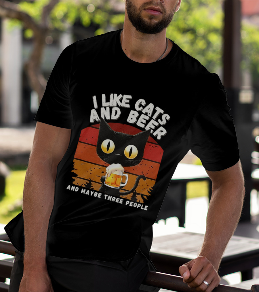 I Like Cats And Beer And Maybe Three People Sunset T-Shirt