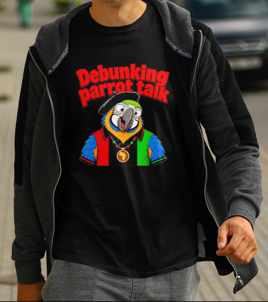 Debunking Parrot Talk African Necklace And Hat T-Shirt