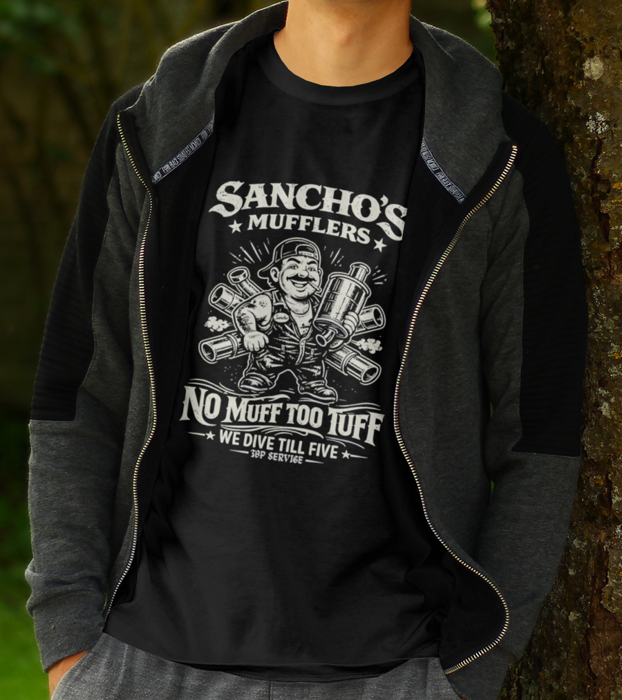 Sancho's Mufflers No Muff Too Tuff We Dive Till Five Top Service Greaser T-Shirt