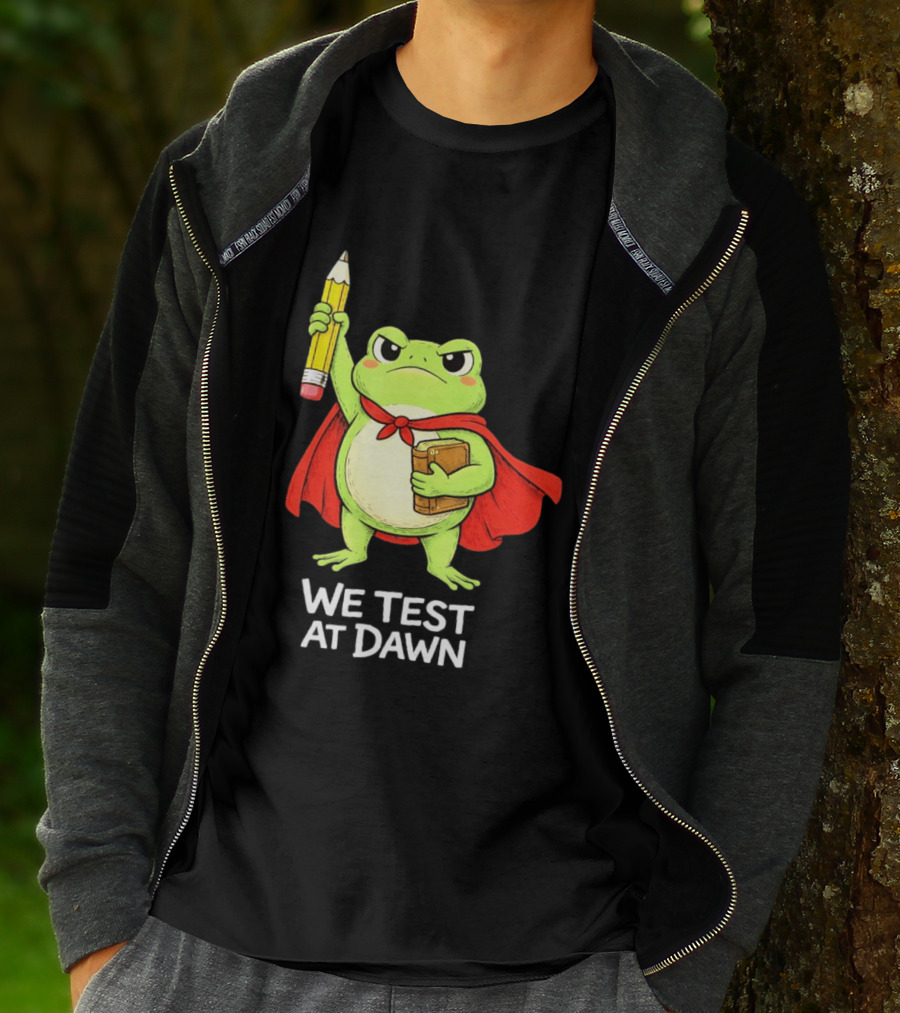 Teacher Frog We Test At Dawn With Cape And Pencil T-Shirt