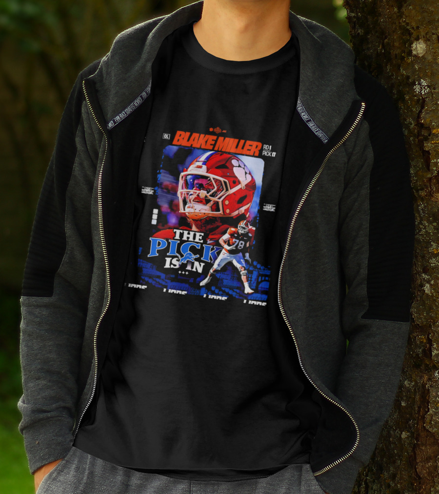 Blake Miller Round 1 Pick 17 Detroit Lions The Pick Is T-Shirt