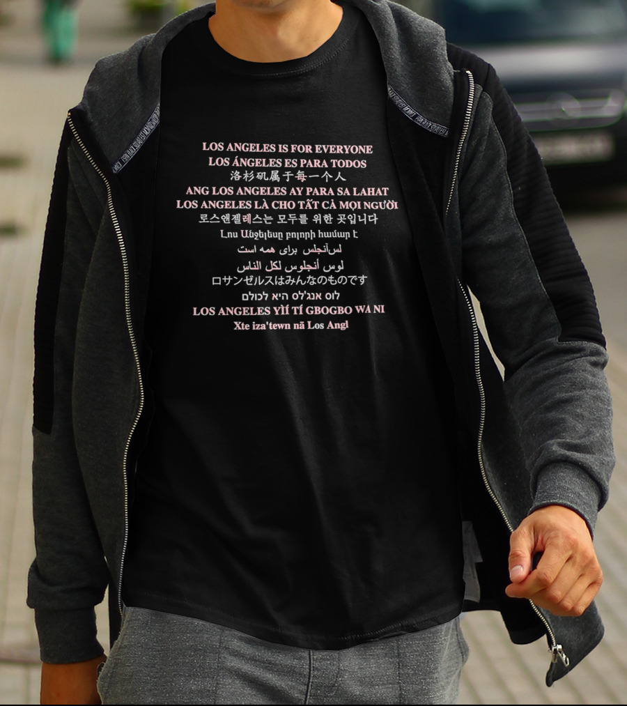 Immigrant City FC Los Angeles Is For Everyone Multilingual Message T-Shirt