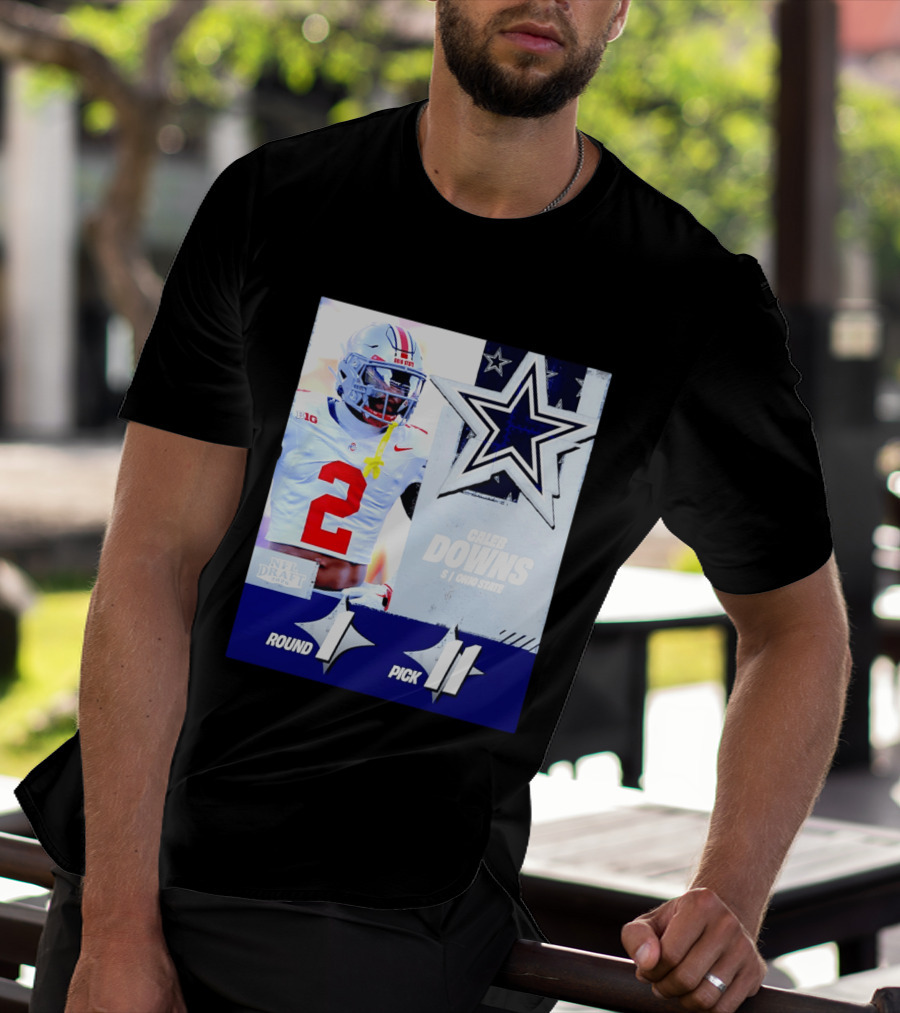 Dallas Cowboys Round 1 Pick 11 Caleb Downs Ohio State NFL Draft 2026 T-Shirt