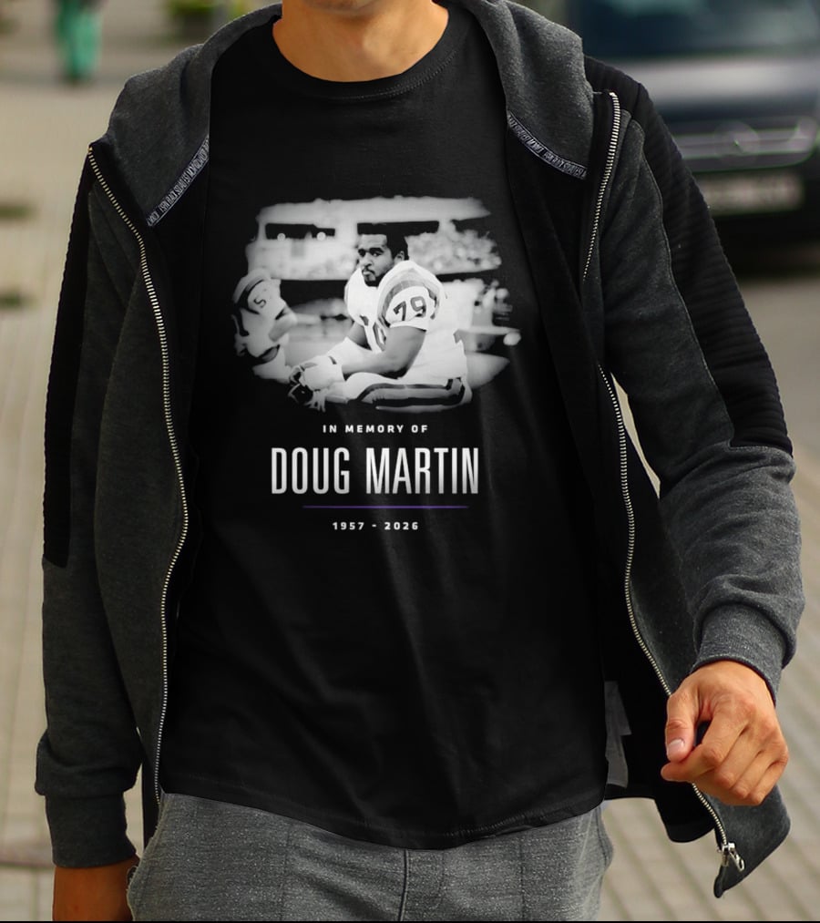 In Memory Of Doug Martin 1957 2026 NFL Player T-Shirt