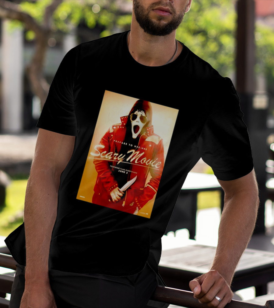 Scary Movie Prepare To Hee Hee Touching Fans Everywhere June 5 Michael T-Shirt