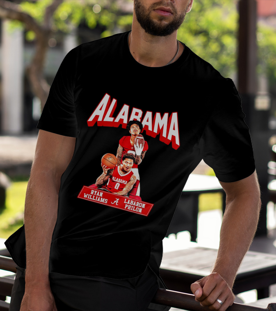 Alabama Crimson Tide Ryan Williams Labaron Philon Basketball Football T-Shirt