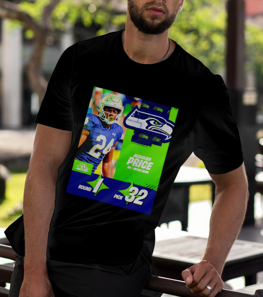 Seahawks Jadarian Price NFL Draft 2026 Round 1 Pick 32 Notre Dame T-Shirt
