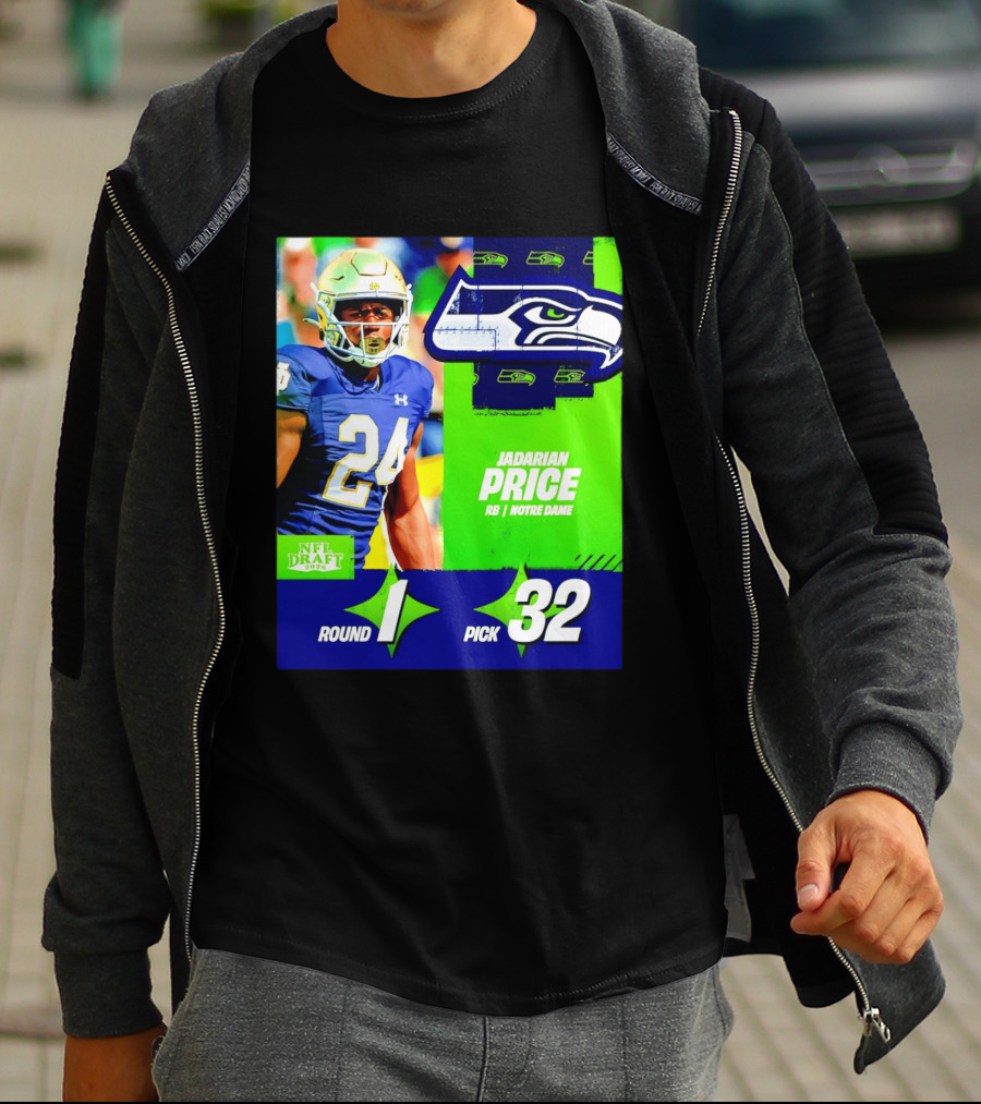 Seahawks Jadarian Price NFL Draft 2026 Round 1 Pick 32 Notre Dame T-Shirt