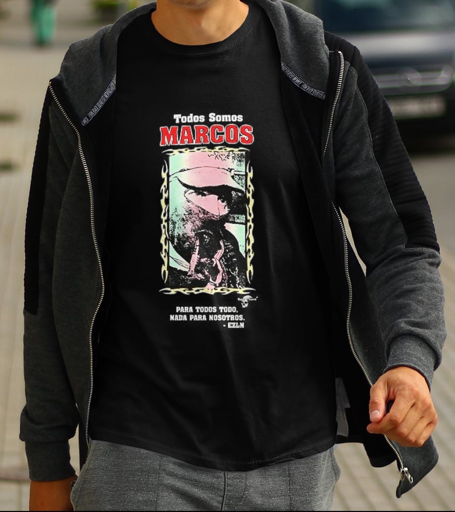 Todos Somos Marcos Para Todos Nada Para Nosotros Marcos T-Shirt
