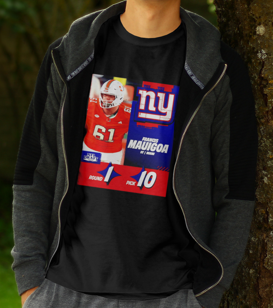 Round 1 Pick 10 NFL Draft 2026 Francis Mauigoa New York Giants Miami T-Shirt
