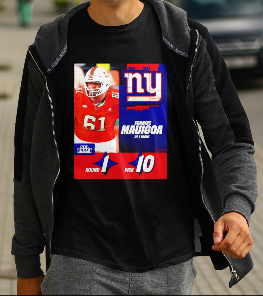 Round 1 Pick 10 NFL Draft 2026 Francis Mauigoa New York Giants Miami T-Shirt