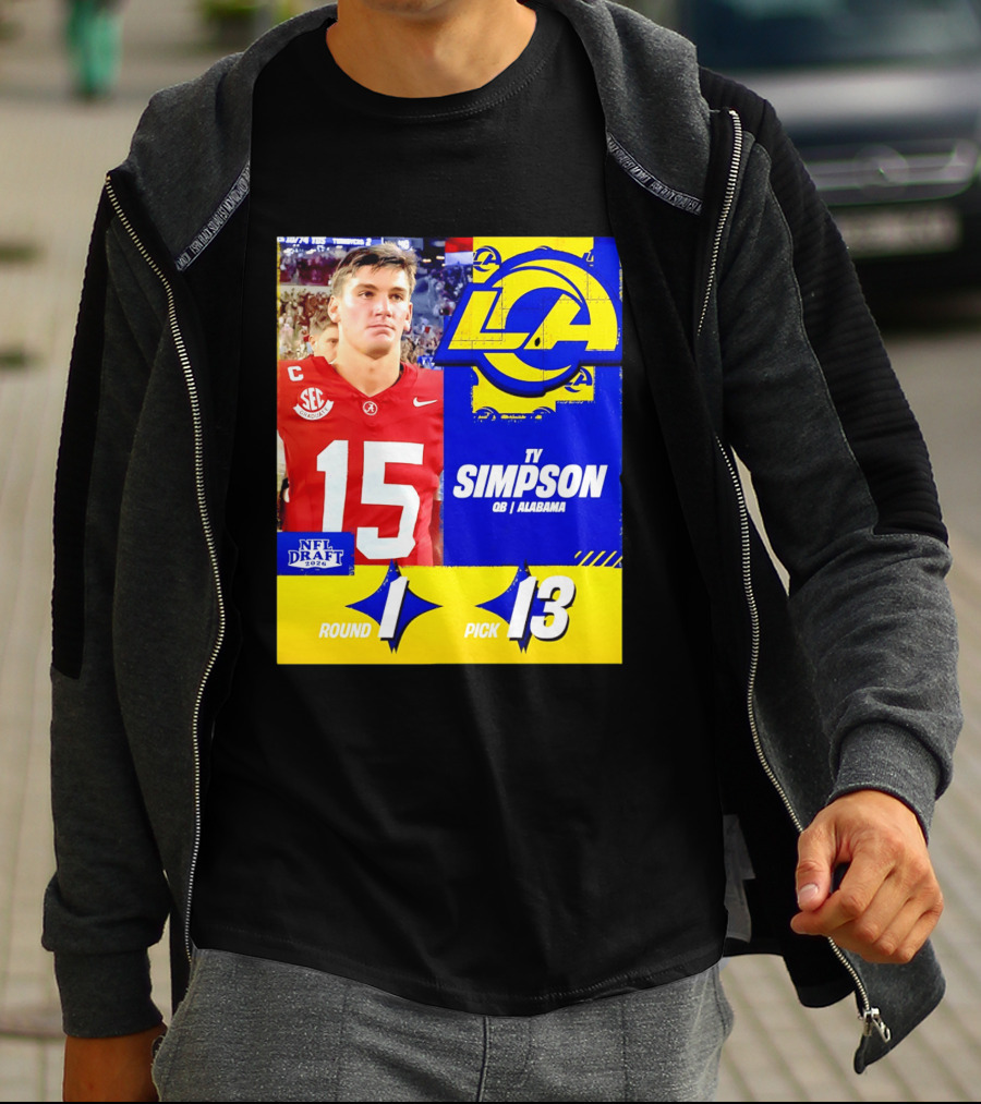 Ty Simpson Los Angeles Rams NFL Draft 2026 Round 1 Pick 13 Alabama T-Shirt