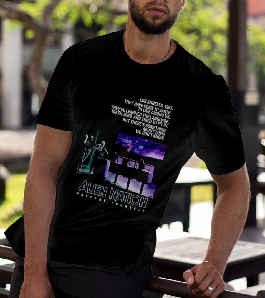 Alien Nation Prepare Yourself Sci Fi Movie Los Angeles 1991 T-Shirt