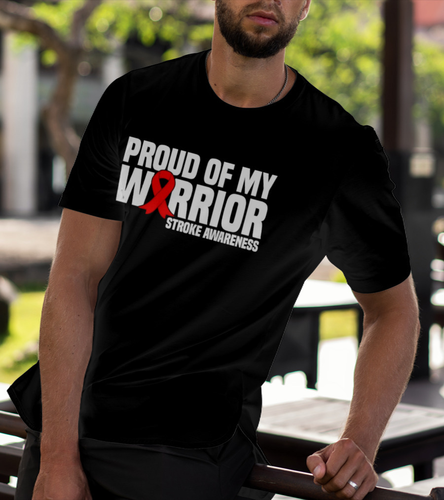 Proud Of My Warrior Red Ribbon Stroke Awareness Support T-Shirt