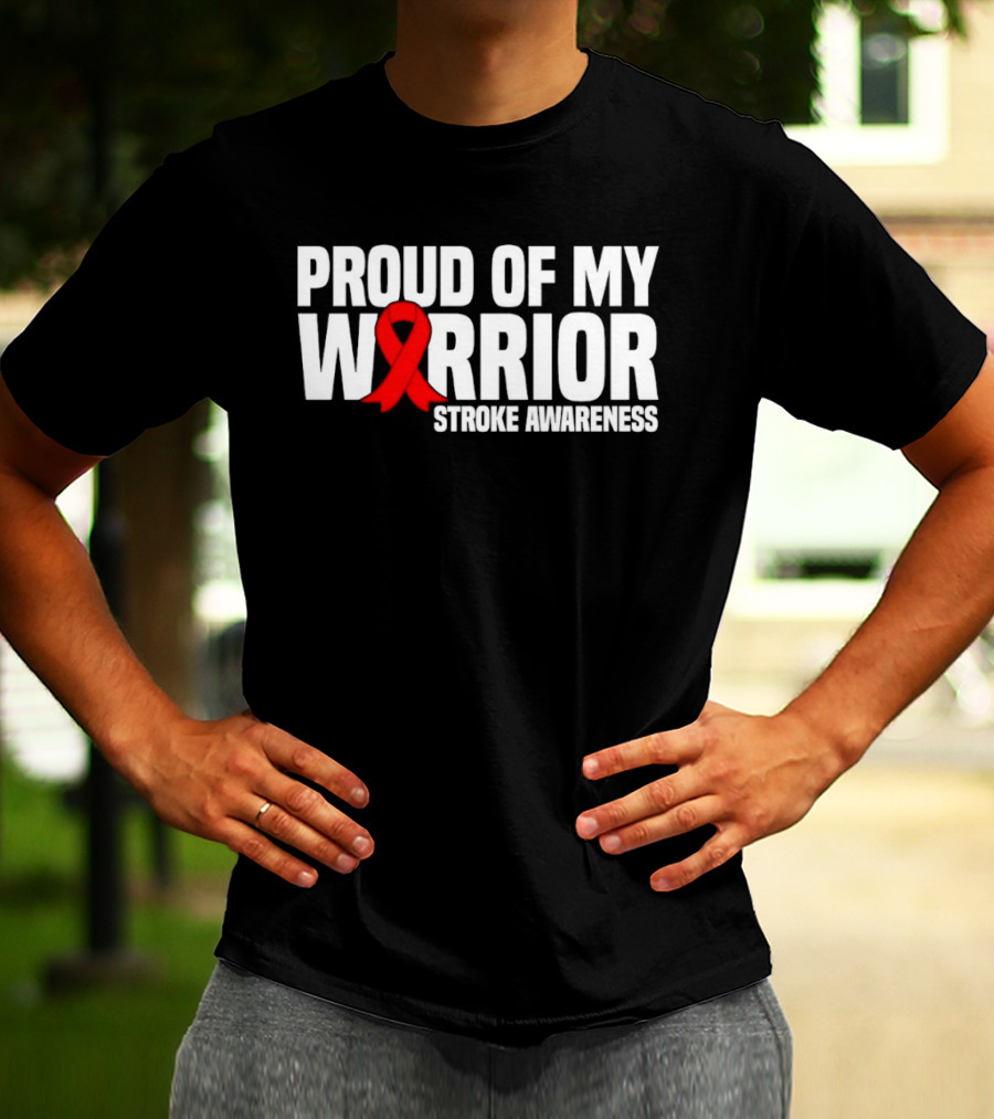 Proud Of My Warrior Red Ribbon Stroke Awareness Support T-Shirt